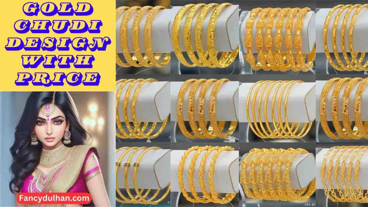 Gold chudi Design With Price